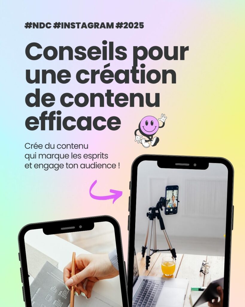 NDC - INSTA Stratégie Digitale Instagram Astuce 1 2025